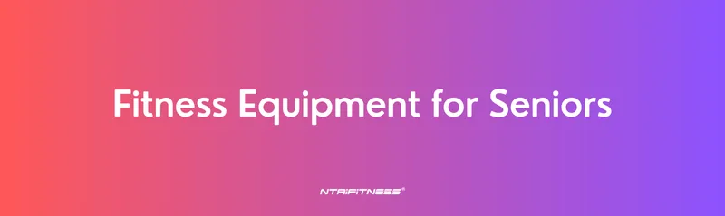 Fitness Equipment for Seniors in 2025: Safe, Smart, and Designed for You
